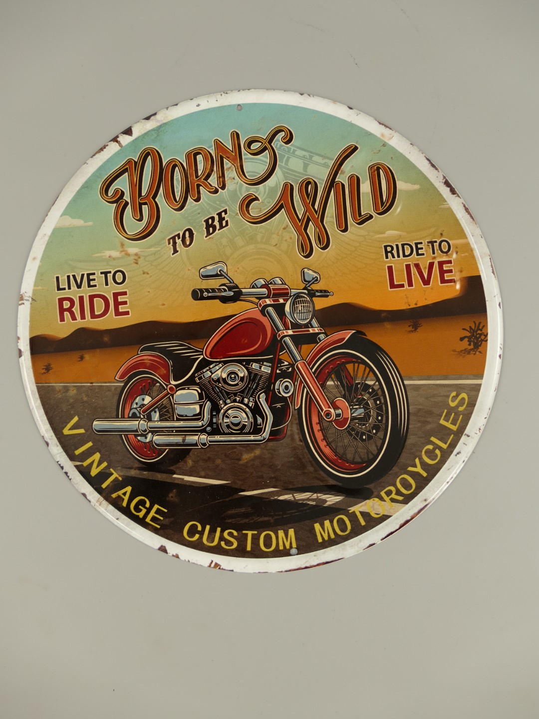 Wandschild Eisen Born To be Wild D.30cm